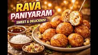 Instant Rava Appam Recipe | Soft & Spongy South Indian Breakfast | No Fermentation