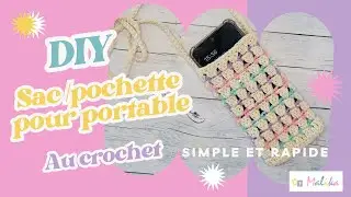 [DIY Crochet] : Sac / Pochette portable au crochet - Simple et rapide - D&eacute;butant crochet