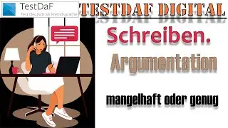 Digitaler TestDaF. Schreiben. Argumentation. Wenig aber genug