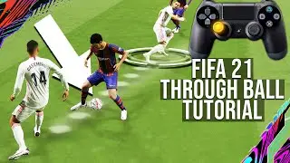 How Make A Perfect Through Ball Everytime & Why Yours Are Getting Blocked Everytime - FIFA 21
