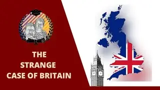 The Strange Case of Great Britain History Class X