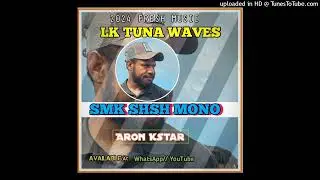 SMK SEHSEH MONO (2024) _ ARON KSTAR ( LK TUNA WAVES PROD.) #UGLEE_BEE