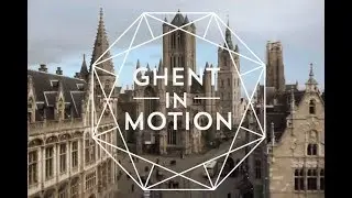 Ghent in Motion (2014) (dutch subs)