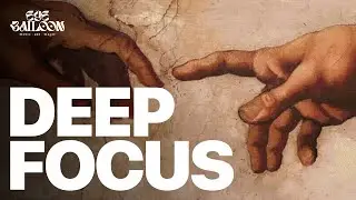 DEEP FOCUS by EyeBalloon &mdash; Divine Act of God: The Creation of Adam (2 Hours)
