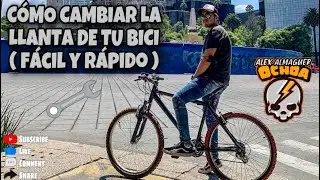 COMO CAMBIAR  LA LLANTA DE TU BICI ( FACIL Y RAPIDO ) ( CAMBIO DE CAMARA EN LLANTA DE BICICLETA )