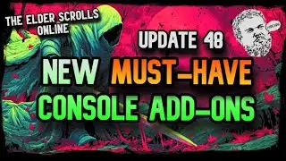 ⭐ ESO Update 48 NEW MUST-HAVE Console Add-Ons - We Finally Get Hodor!!! #eso #esofam #esopvp