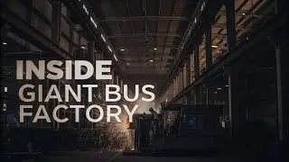This Giant Factory Builds Massive Buses From Zero | Factory Tour