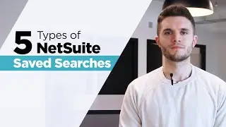 The Top 5 Types of NetSuite Saved Searches
