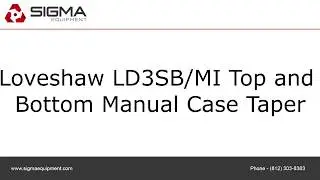 Loveshaw LD3SB/MI Top and Bottom Manual Case Taper