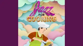 Cooking Jazz