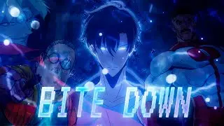Grioten x xlout - Bite Down! [AMV/EDIT]