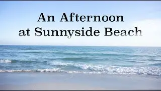 An Afternoon at Sunnyside Beach in Panama City Beach, Florida | May, 2021