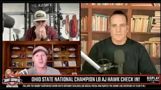 AJ Hawk&rsquo;s CFP Reactions, #Buckeyes&rsquo; Bounce Back & So Much More! | The Bobby Carpenter Show
