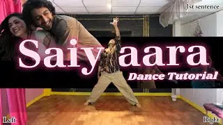 Saiyaara Dance Tutorial In Hindi | New Trending Song Dance | Best Bollywood Dance Tutorial 
