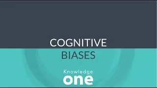 Cognitive Biases