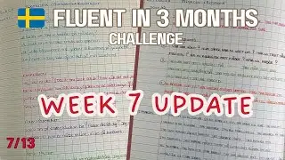 WEEK 7 UPDATE - [3 months challenge : Swedish]