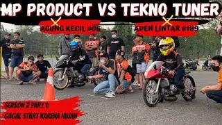 TEKNO TUNER ( ADEN LINTAR ) VS MP PRODUCT ( AGUNG KECIL ) SEASON 2 PART 1: GAGAL TAYANG !!