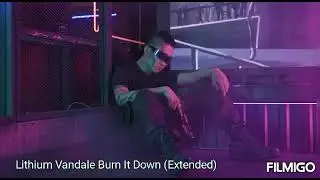 Lithium Vandale - Burn It Down - New Gothic Rock Industrial Electro Goth Post-Punk Darkwave Music