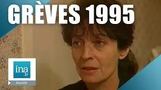 Grèves 1995: Rencontre avec une gréviste de la SNCF | Archive INA