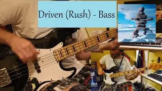 Rush - Driven bass cover