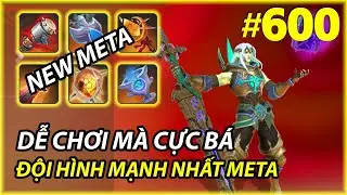 NEW META: ĐỘI H&Igrave;NH MẠNH NHẤT META HIỆN TẠI |  AUTO CHESS MOBILE 600
