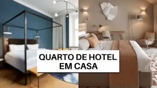 Truques para deixar seu quarto com cara de hotel, bonito e aconchegante
