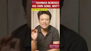 AR Rahman's Unusual Advice On Remix |  SJ Suryah | Rahman Music Sheets 230
