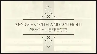 Top 9 Movies with and without special effects