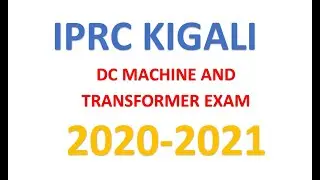 IPRC Kigali DC MACHINE AND TRANSFORMER EXAM 2020-2021 Q2