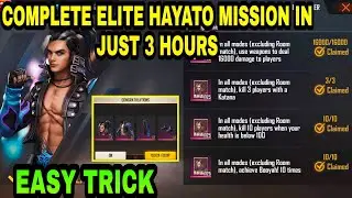 HOW TO COMPLETE ELITE HAYATO MISSION || ELITE HAYATO FREE FIRE || ELITE HAYATO