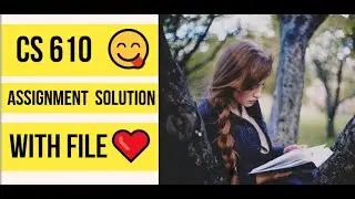 CS610 ASSIGNMENT 1 ❤SOLUTION FALL 😊