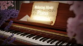 Relaxing Piano Music for Night Serenity 🎹 Gentle Piano Melodies for Restful Calm