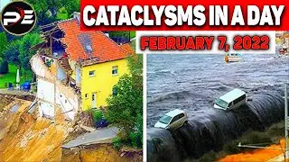 CATACLYSMS: FEBRUARY 7, 2022 earthquakes, wildfire, flooding, snow, natural disasters,news