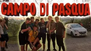 Il NOSTRO Campo di Pasqua 2022 - Vita da Scout Ep. 2