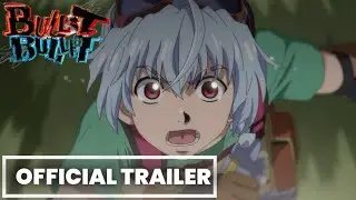 BULLET/BULLET Anime  - Official Trailer