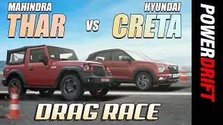Mahindra Thar VS Hyundai Creta: Coolest vs Popular SUV | Drag Race | PowerDrift x Acko Insurance