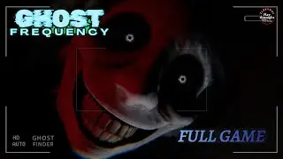 Ghost Frequency Full Walkthrough (Psychological Horror | No Commentary )