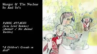 Margot & The Nuclear So and So's - A Children's Crusade on Acid (Official Audio)