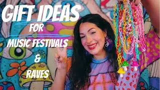Gift Ideas & What I'm bringing to Electric Forest