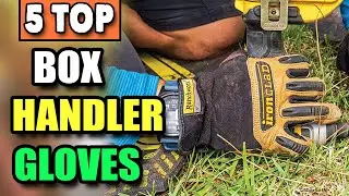 Best Gloves for Warehouse Work, Box Handler Gloves