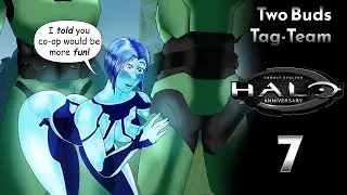 Two Buds tag Team Halo Combat Evolved Part 7