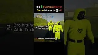 Top 3 Funniest Horror Game Moments💀🥀(