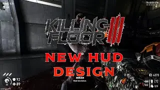 KILLING FLOOR 3 - New HUD Concept Gameplay