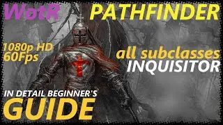 Pathfinder: WotR - All Inquisitor SubClasses Starting Builds - Beginner's Guide [2021] [1080p HD]