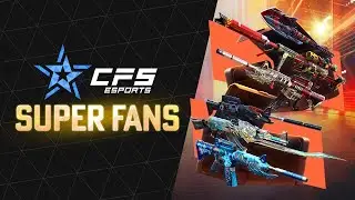 CFS 2023 Esports: Super Fans
