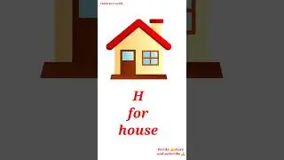 children's world | H for house | #house #hforhouse #childrens #study #kids #education #words #like