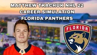 Matthew Tkachuk Florida Panthers Trade NHL 22 Career Simulation Franchise Mode!