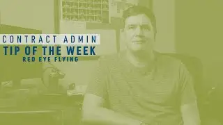 Red Eye Flying | Contract Admin Tip of the Week