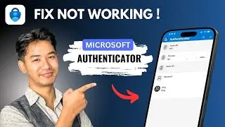 Microsoft Authenticator Not Working | Fix