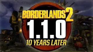 Playing the ORIGINAL Version of Borderlands 2 10 YEARS LATER